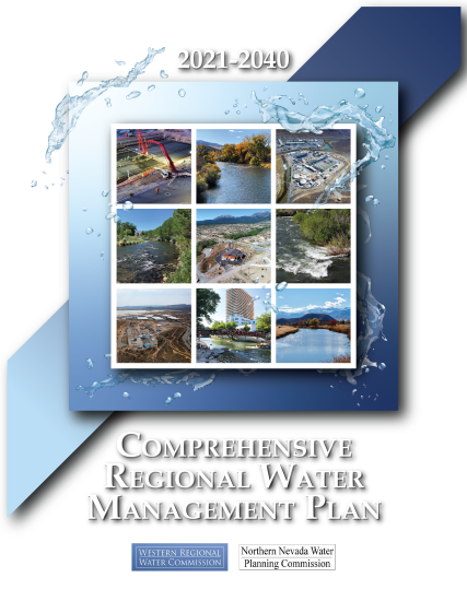 Cover for the Comprehensive Regional Water Management Plan. Cover is white with bands of light blue to dark blue gradients and water droplets throughout. There are photos in the center laid out in a grid of various water landscapes for the Truckee Meadows region, including water facilities and rivers or tributaries surrounded by foliage.